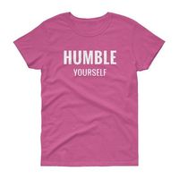 Humble Yourself T-Shirt, graphic tees, women's t-shirt, women's clothes
